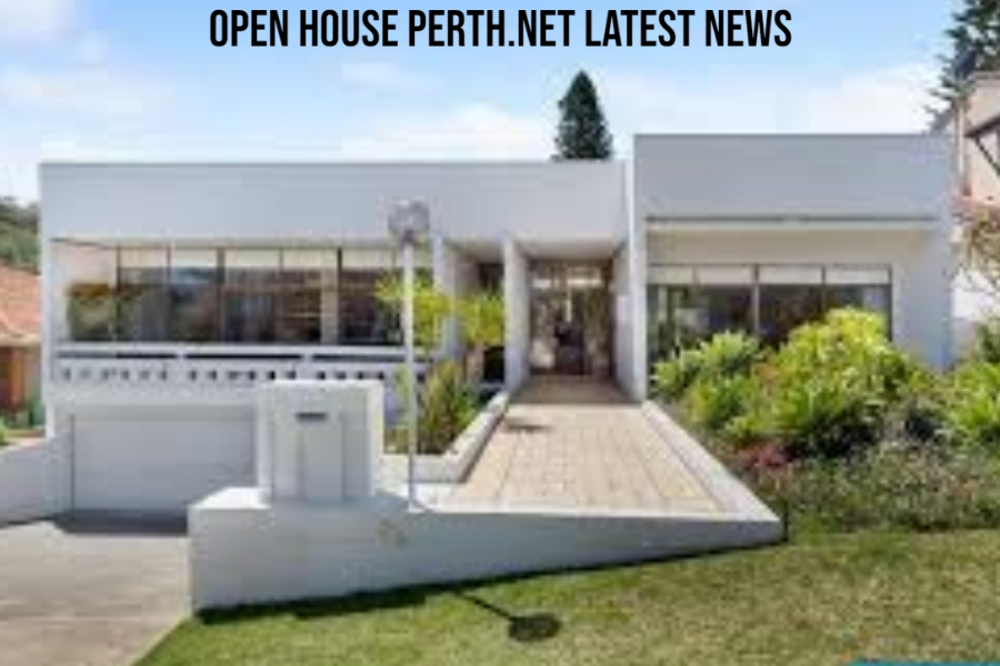 open house perth.net latest news